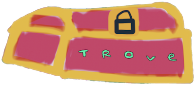 The Trove